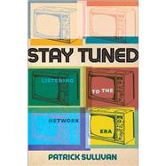 Stay Tuned by Patrick Sullivan, 9781978842946