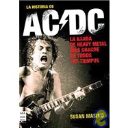 La historia de AC/DC by Masino, Susan, 9788496222946