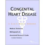 Congenital Heart Disease by Parker, James N.; Parker, Philip M., 9780497002947