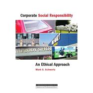 Corporate Social Responsibility by Mark S. Schwartz, 9781551112947