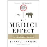 The Medici Effect by Johansson, Frans; Amabile, Teresa, 9781633692947