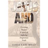 Jesus and by Mead, James Earl, 9781973642947