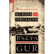 Murder in Jerusalem by Gur, Batya, 9780060852948