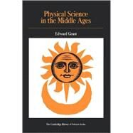 Physical Science in the Middle Ages by Edward Grant, 9780521292948
