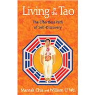 Living in the Tao by Wei, William U., 9781594772948