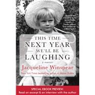 This Time Next Year We'll Be Laughing by Winspear, Jacqueline, 9781641292948