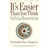 It's Easier Than You Think by Boorstein, Sylvia, 9780062512949