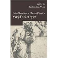 Vergil's Georgics by Volk, Katharina, 9780199542949