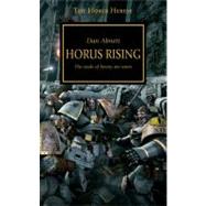 Horus Rising : The Seeds of Heresy Are Sown by Dan Abnett, 9781844162949