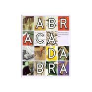 Abracadabra: International Contemporary Art by Grenier, Catherine; Kinley, Catherine, 9781854372949