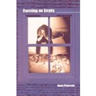 Running on Empty : A Novel about Eating Disorders for Teenage Girls by Anna Paterson, 9781873942949