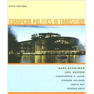 European Politics in Transition by Kesselman, Mark; Krieger, Joel; Allen, Christopher S.; Hellman, Stephen; Ost, David, 9780618432950