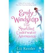 Emily Windsnap: Four Sparkling Underwater Adventures by KESSLER, LIZGIBB, SARAH, 9780763662950