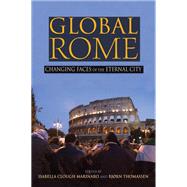 Global Rome by Clough Marinaro, Isabella; Thomassen, Bjorn, 9780253012951