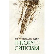The Norton Anthology of Theory and Criticism by Leitch, Vincent B.; Cain, William E.; Finke, Laurie A.; McGowan, John; Sharpley-Whiting, T. Denean; Williams, Jeffrey J., 9780393602951