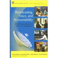 Broadcasting, Voice, and Accountability A Public Interest Approach to Policy, Law, and Regulation by Press, University of Michigan; Buckley, Steve; Duer, Kreszentia; Mendel , Toby; Price, Monroe; Raboy, Marc, 9780821372951