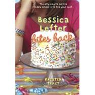 Bessica Lefter Bites Back by TRACY, KRISTEN, 9780375872952