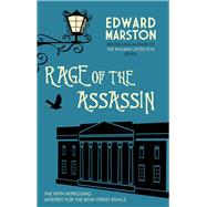 Rage of the Assassin by Marston, Edward, 9780749022952