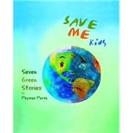 Save Me Kids by Parsa, Peyman, 9781499522952