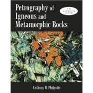 Petrography of Igneous and Metamorphic Rocks by Philpotts, Anthony R., 9781577662952
