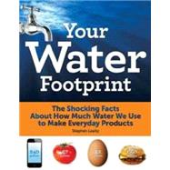 Your Water Footprint by Leahy, Stephen, 9781770852952
