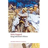 King Solomon's Mines by Haggard, H. Rider; Luckhurst, Roger, 9780198722953