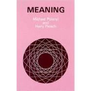 Meaning by Polanyi, Michael, 9780226672953