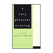 A Very Pleasant Evening with Stevie Smith by Smith, Stevie, 9780811212953