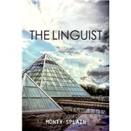 The linguist by Splain, Monty, 9781098322953
