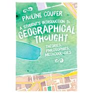 A Student's Introduction to Geographical Thought by Couper, Pauline, 9781446282953