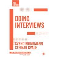 Doing Interviews by Brinkmann, Svend; Kvale, Steinar, 9781473912953