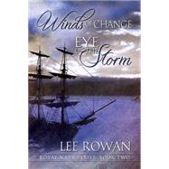Winds of Change & Eye of the Storm by Rowan, Lee, 9781632162953