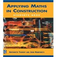 Applying Maths in Construction by Tourret,Antoinette, 9780340652954