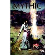 Mythic by Allen, Mike (CON), 9780809562954