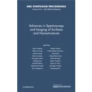Advances in Spectroscopy and Imaging of Surfaces and Nanostructures by Cumings, John; Fong, Dillon D.; Huang, Jianyu; Lindsay, Stuart; Zhou, Guangwen, 9781605112954