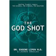 The God Shot by Eugene Lipov; Lauren Ungeldi, 9798895652954