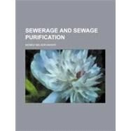 Sewerage and Sewage Purification by Baker, Moses Nelson, 9780217052955