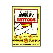 Celtic Jewelry Tattoos by Marty Noble, 9780486412955