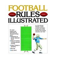 Football Rules Illustrated by Sullivan, George, 9780671612955