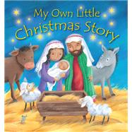 My Own Little Christmas Story by Goodings, Christina; Gulliver, Amanda, 9780745962955