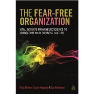 The Fear-free Organization by Brown, Paul; Kingsley, Joan; Paterson, Sue, 9780749472955