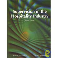 Supervision in the Hospitality Industry by Kavanaugh, Raphael R.; Ninemeier, Jack D., 9780866122955