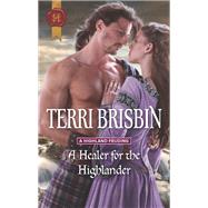 A Healer for the Highlander by Brisbin, Terri, 9781335522955