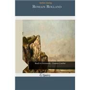 Romain Rolland by Zweig, Stefan, 9781505592955