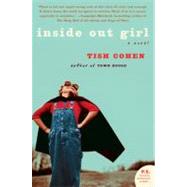 Inside Out Girl by Cohen, Tish, 9780061452956