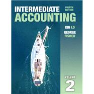 Intermediate Accounting, Vol. 2, by Kin Lo; George Fisher, 9780135322956