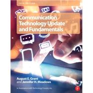 Communication Technology Update and Fundamentals by Grant; August E., 9780415732956