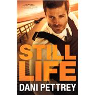 Still Life by Pettrey, Dani, 9780764212956