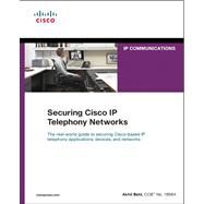 Securing Cisco Ip Telephony Networks by Behl, Akhil, 9781587142956