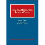 Financial Regulation by Barr, Michael; Jackson, Howell; Tahyar, Margaret, 9781634592956